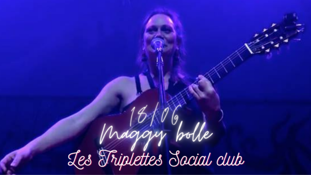 Image de l'événement Concert Gratuit 18/06 Maggy Bolle aux Triplettes