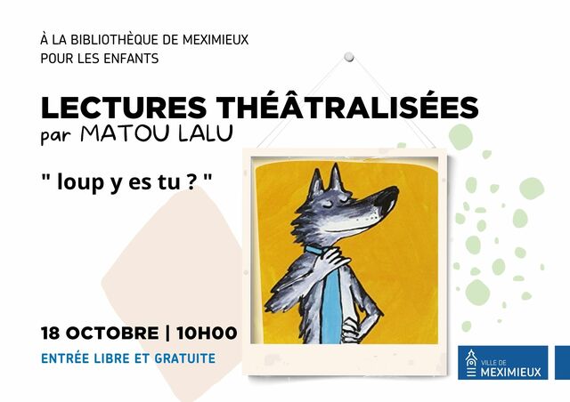 image du post Heure du conte à la bibliothèque de Meximieux : "Loup y-es-tu ?" - Lectures théâtralisées avec Mathilde