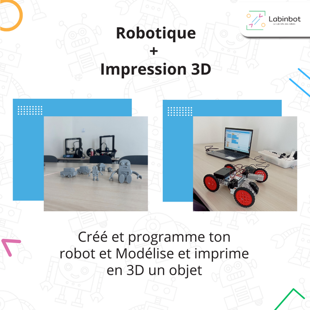 image du post Stage vacances Robotique et Impression 3d / 9-14 ans