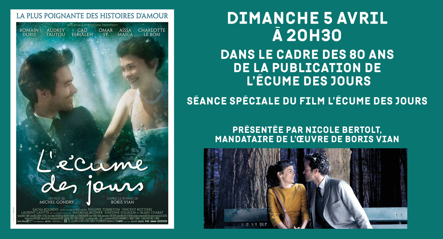 Image de l'actualité Séance Spéciale du film L’écume des jours