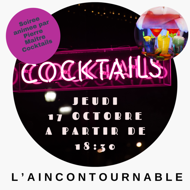 Image de l'événement Soirée Cocktail animé par un Maitre Cocktail à L'Aincontournable