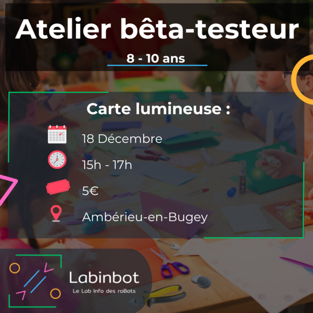 Image de l'événement Atelier Bêta-test "Carte Lumineuse de Noël" pour les 8-10 ans