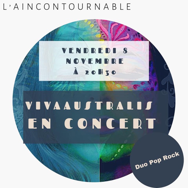 Image de l'événement Soirée concert à L'Aincontournable avec Vivaaustralis Vendredi 8 Novembre