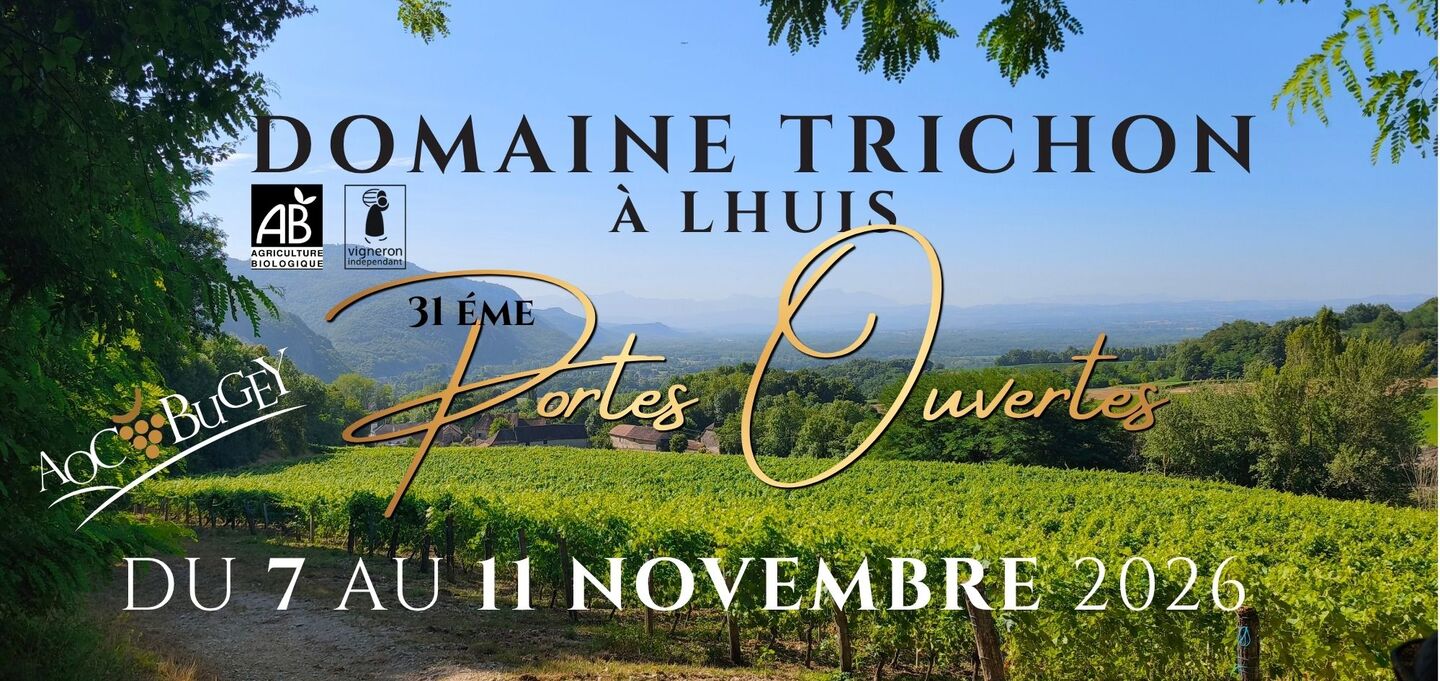Image de l'actualité Portes ouvertes au Domaine Trichon du 7 au 11 novembre 2026