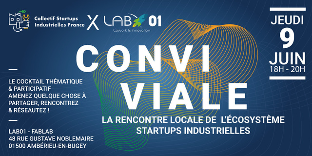 Image de l'événement CONVIVIALE Collectif Startups Industrielles AURA