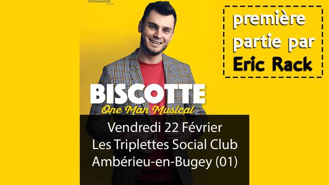 image du post 2 one man show/ Biscotte + Eric Rack - Humour@Les Triplettes Social Club