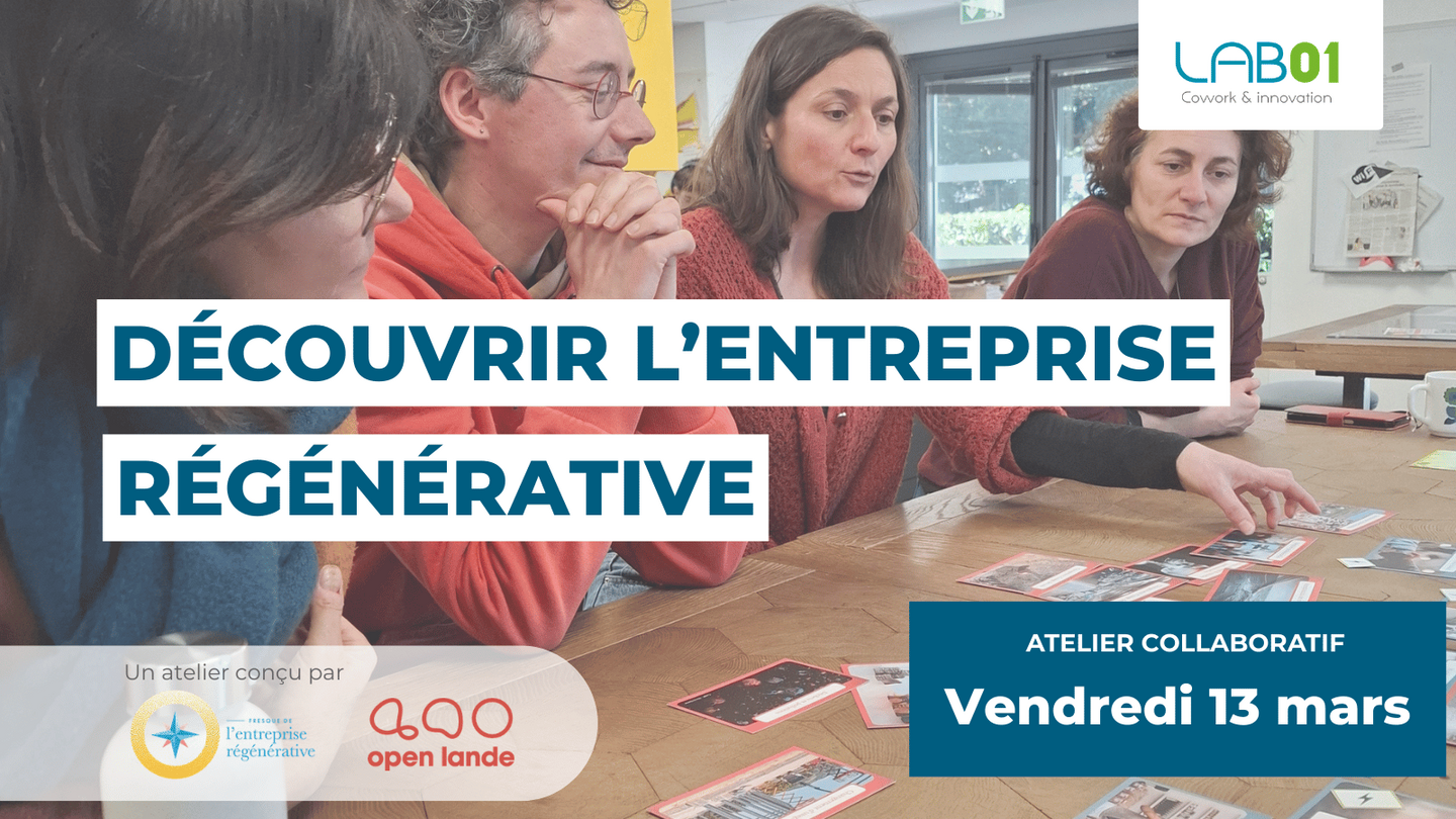 Image de l'actualité Découvrir l'Entreprise et l'Economie Régénérative au LAB01 à Ambérieu