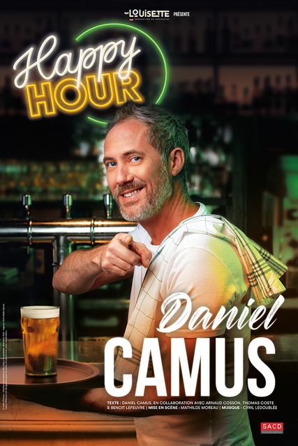 Image de l'événement Café-Théâtre : Daniel CAMUS, Happy Hour