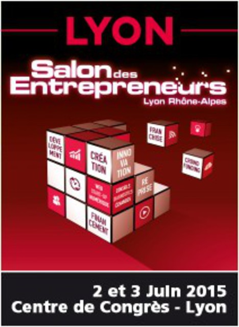 Image de l'événement SALON DES ENTREPRENEURS-LYON- 02 et 03 JUIN 2015
