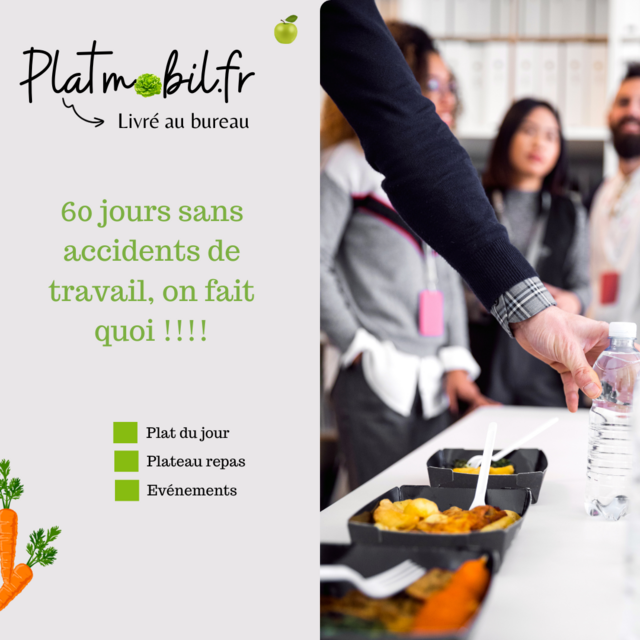 image du post ....."60 jours sans accident de travail, on fait quoi pour les équipes" !!  Platmobil.fr